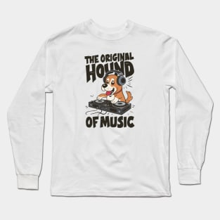 Hound of Music Funny DJ Dog Long Sleeve T-Shirt